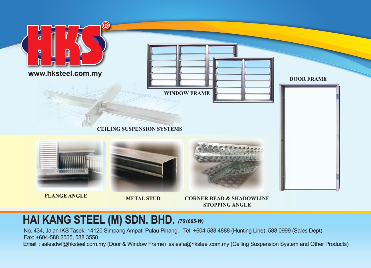 HAI KANG STEEL (M) SDN. BHD.